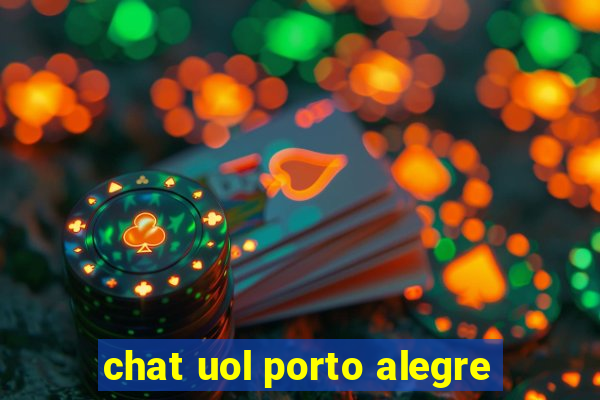 chat uol porto alegre